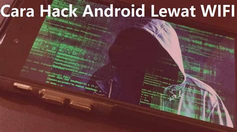Cara Hack Android Lewat Pc